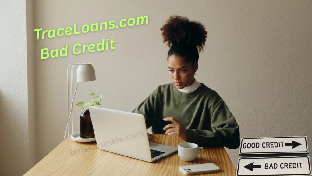 TraceLoans.com-Bad-Credit