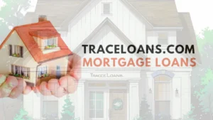 Traceloans.com-Mortgage-Loans
